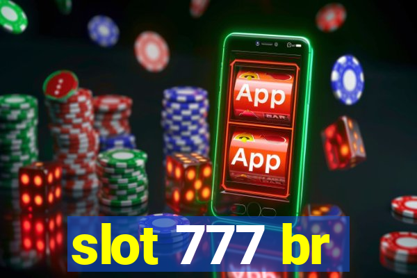 slot 777 br