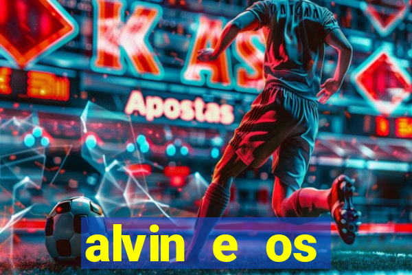 alvin e os esquilos 5 2024