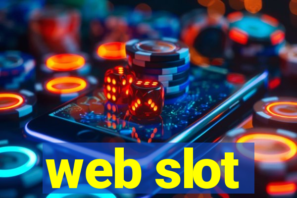 web slot