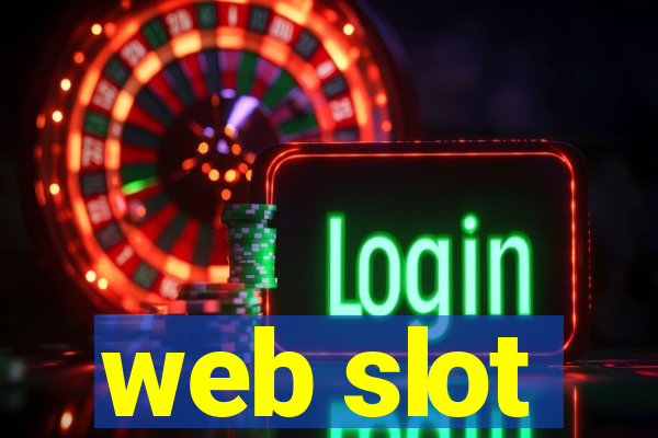 web slot