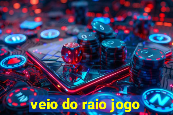 veio do raio jogo