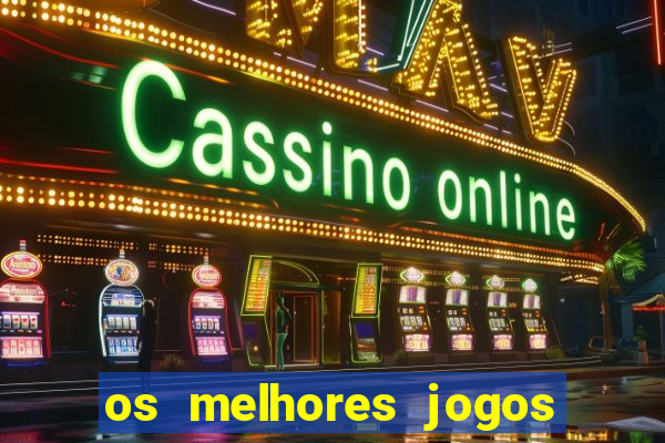 os melhores jogos de ganhar dinheiro