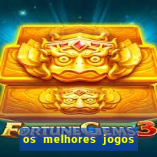 os melhores jogos de ganhar dinheiro