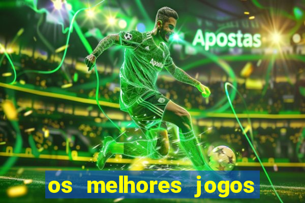 os melhores jogos de ganhar dinheiro