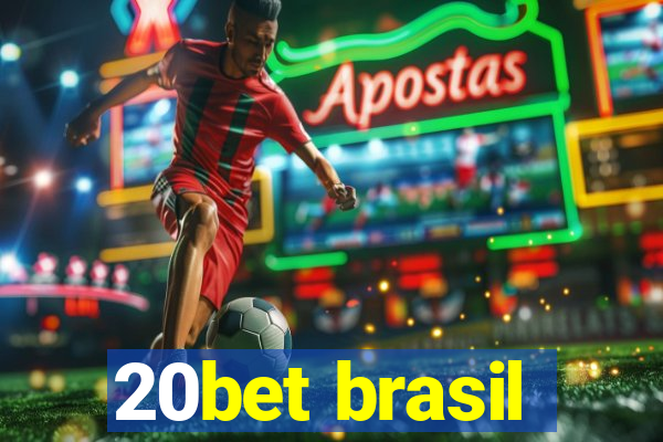 20bet brasil