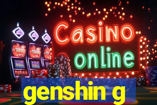 genshin g