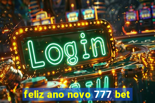 feliz ano novo 777 bet