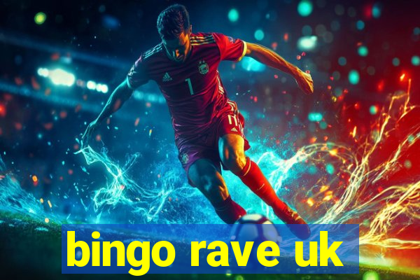 bingo rave uk