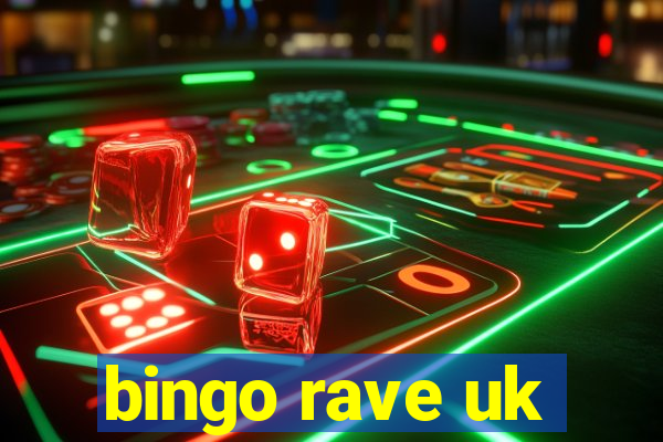 bingo rave uk