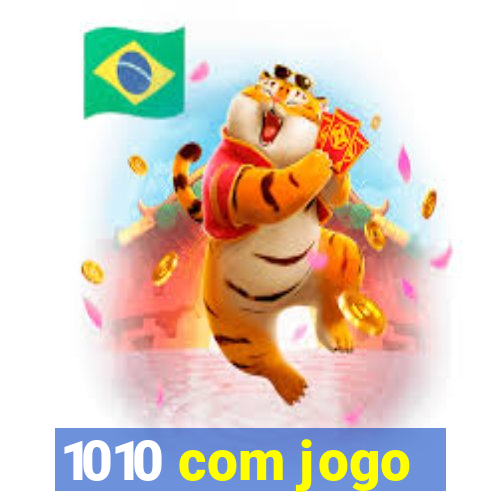 1010 com jogo