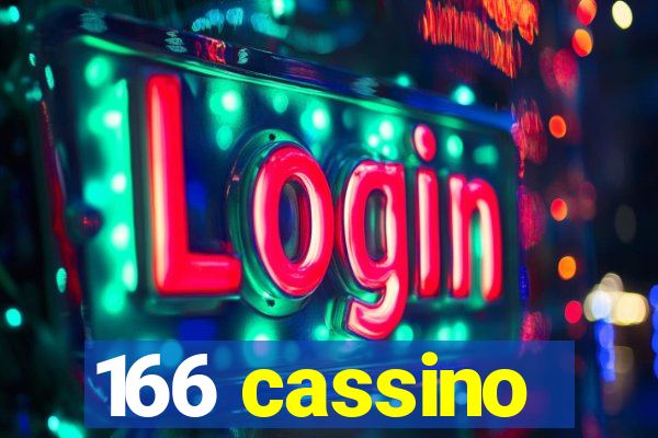 166 cassino