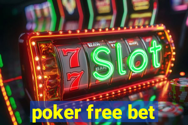 poker free bet