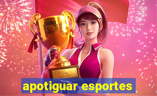 apotiguar esportes