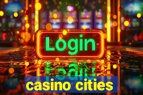 casino cities