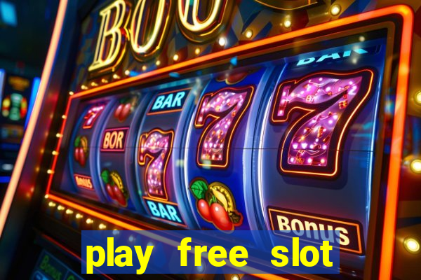 play free slot machine games