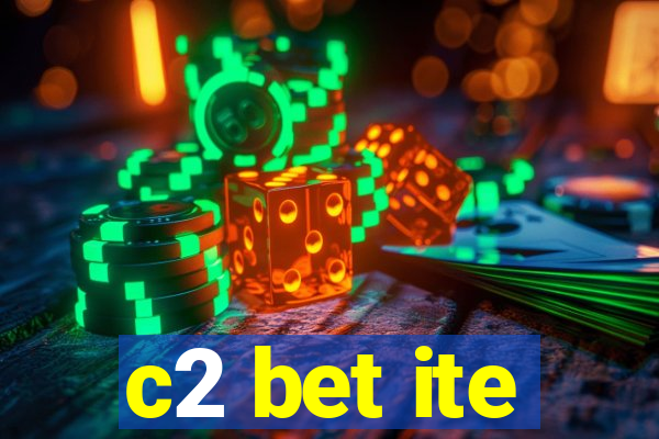 c2 bet ite