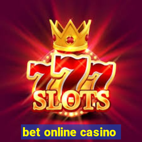 bet online casino