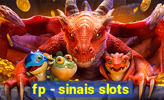 fp - sinais slots