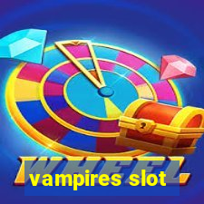 vampires slot