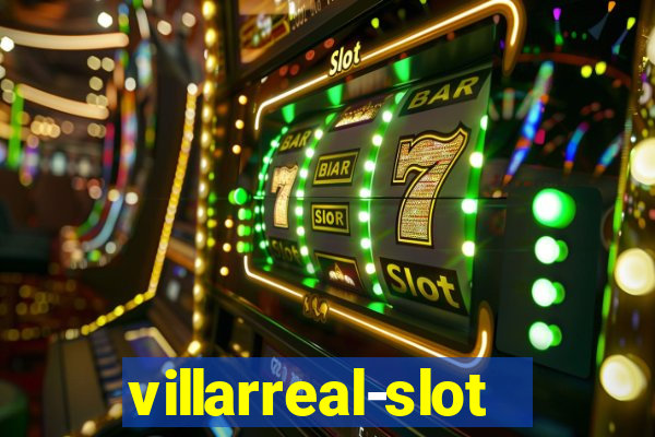 villarreal-slot.com