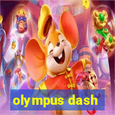 olympus dash