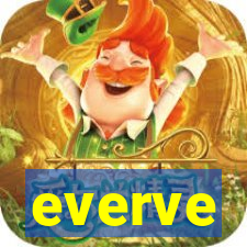 everve