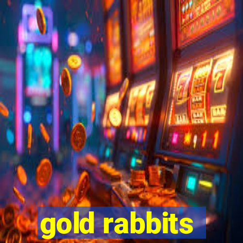 gold rabbits