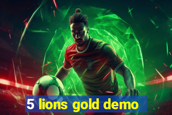 5 lions gold demo