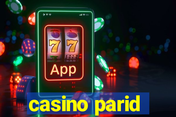 casino parid