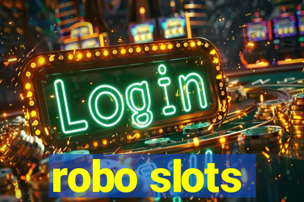 robo slots