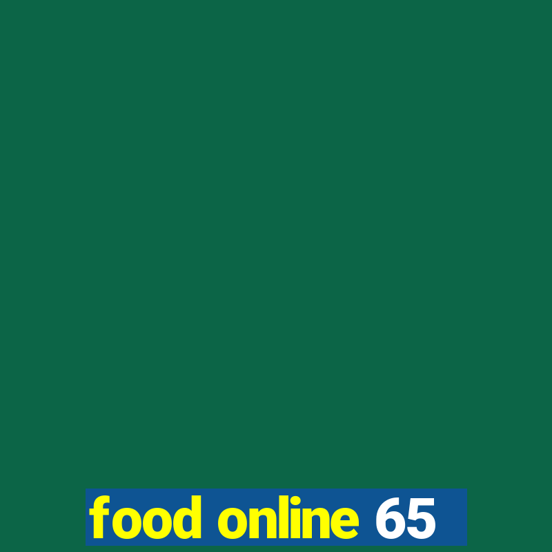 food online 65