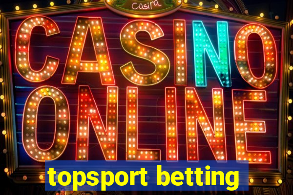 topsport betting