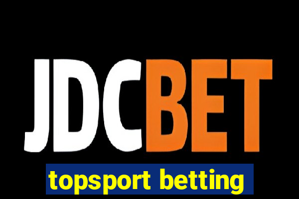 topsport betting