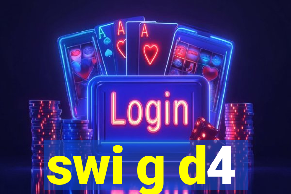 swi g d4