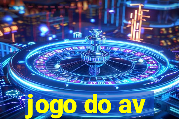 jogo do av