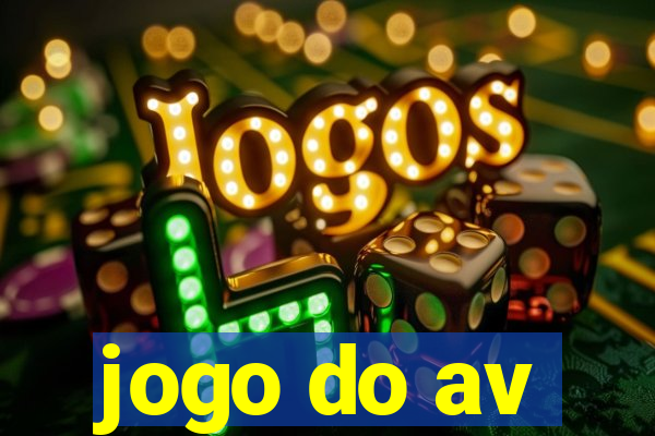 jogo do av