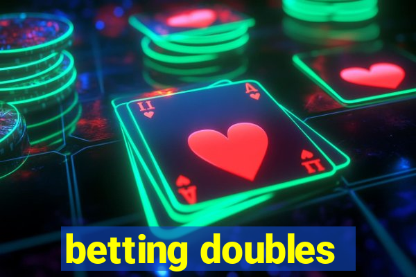 betting doubles