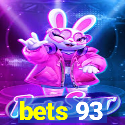 bets 93