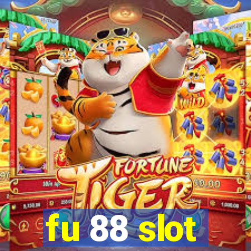 fu 88 slot