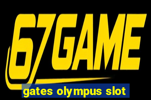 gates olympus slot