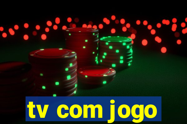 tv com jogo