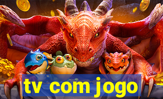 tv com jogo