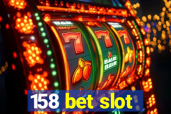 158 bet slot