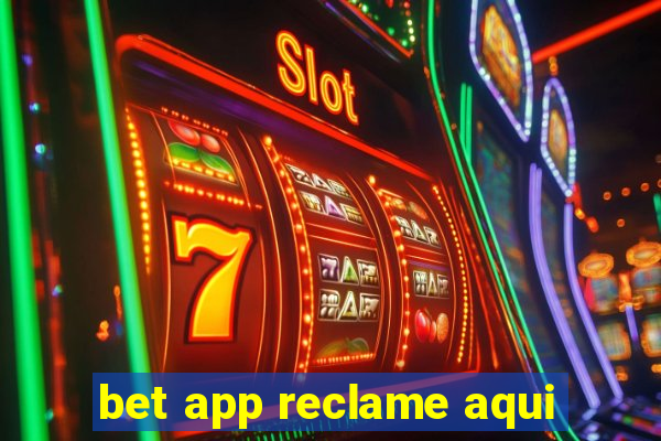 bet app reclame aqui