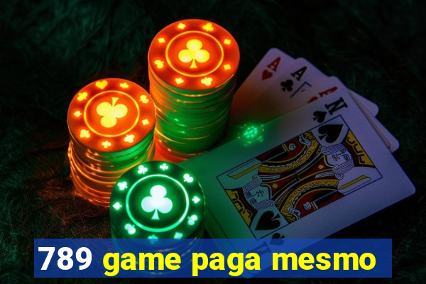 789 game paga mesmo