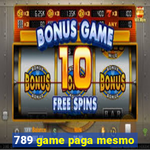 789 game paga mesmo