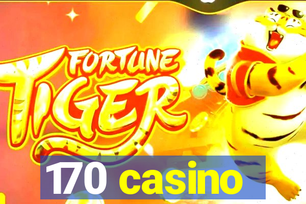 170 casino