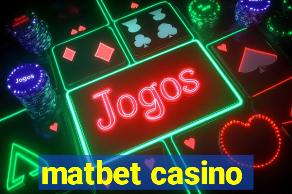 matbet casino