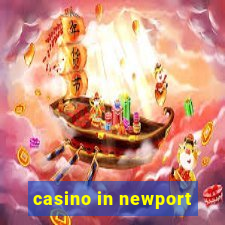 casino in newport