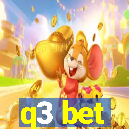 q3 bet